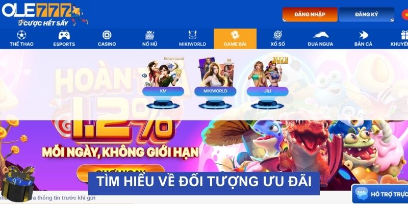 Các đối tượng nhận khuyến mãi game bài OLE777