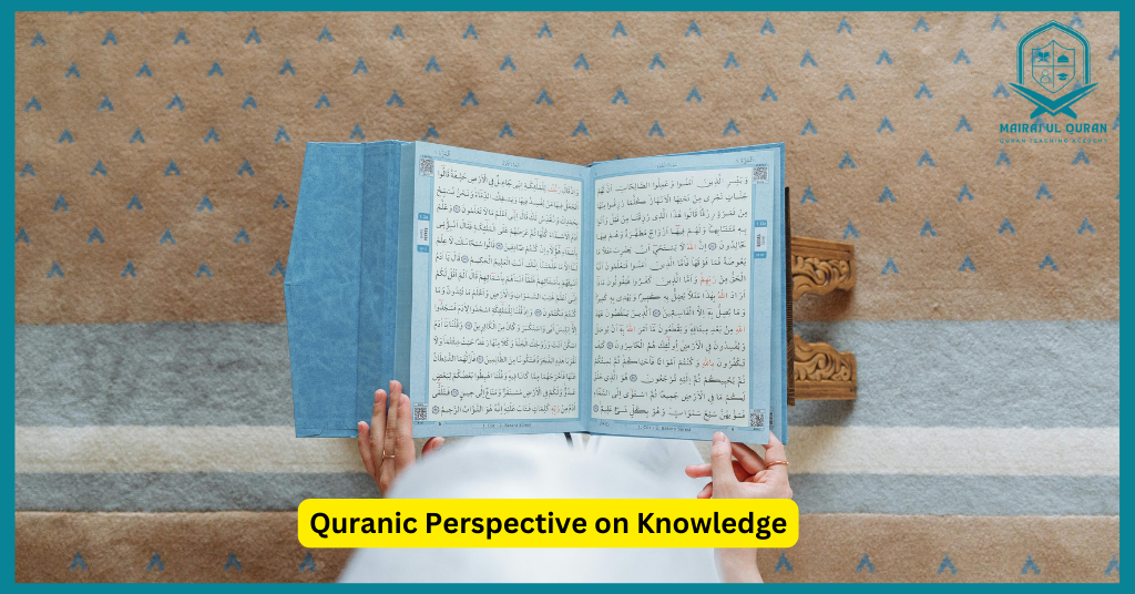 Quranic Perspective on Knowledge