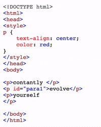 GIF of HTML code resulting in the text "constantly evolve yourself"