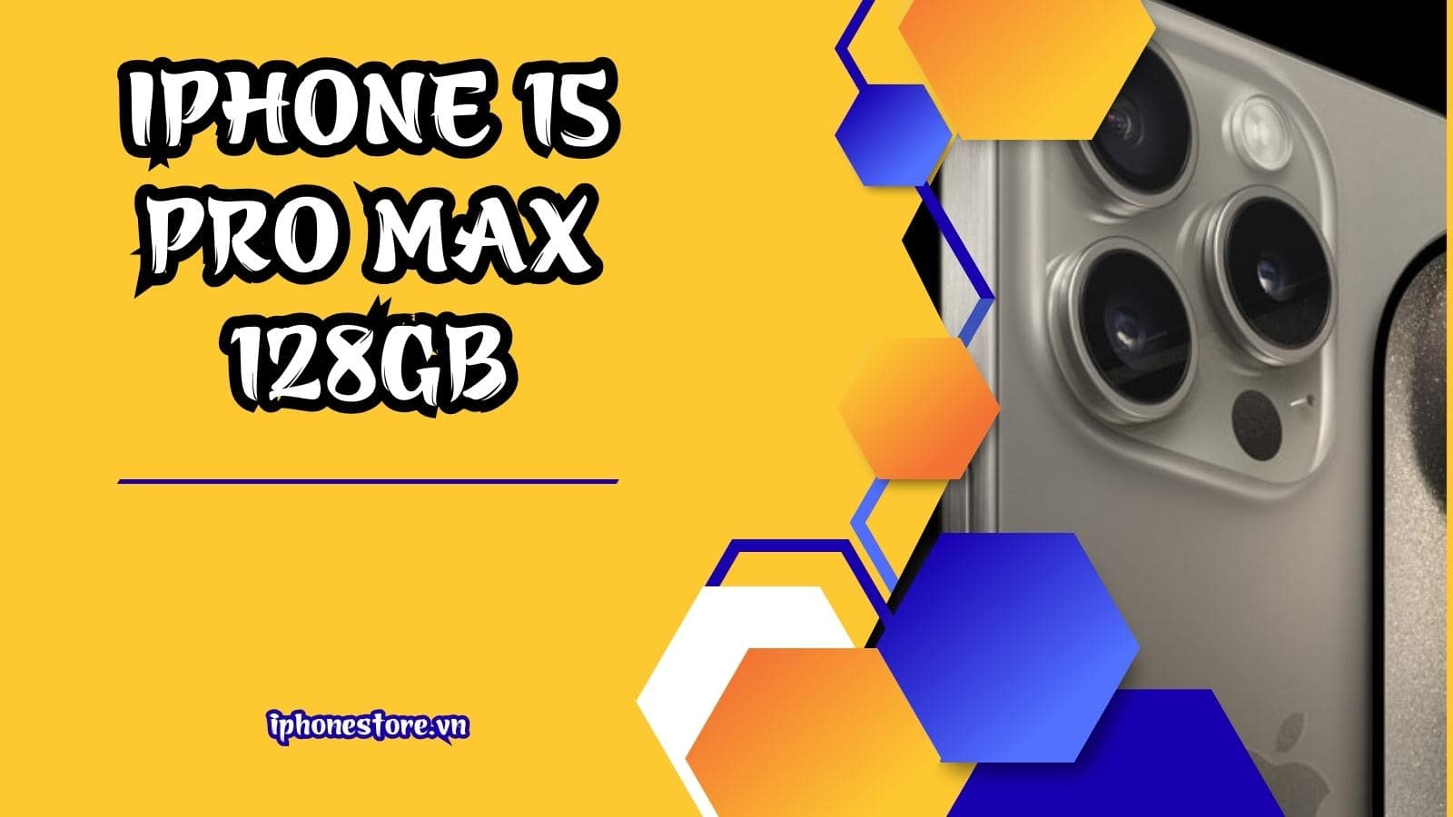 iPhone 15 Pro Max 128gb và những điều bạn cần biết