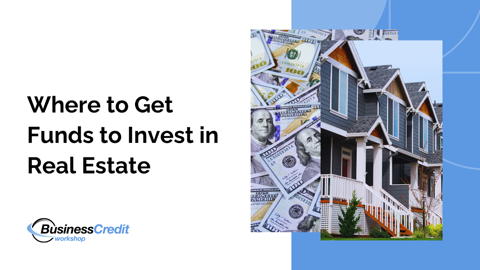 how to get money for real estate investing