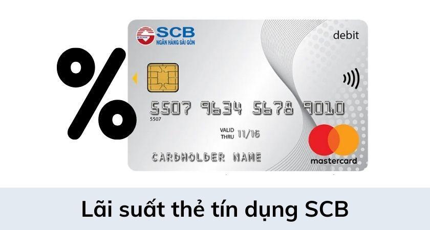 Lãi suất thẻ tín dụng SCB