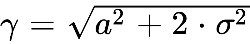 gamma=sqrt(a^2+2*sigma^2)