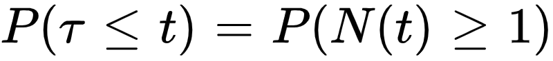 P(tau<=t)=P(N(t)>=1)”></p>



<p class=