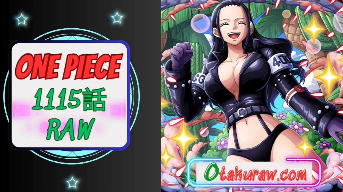 ワンピース 1115話 RAW – One Piece 1115 RAW English