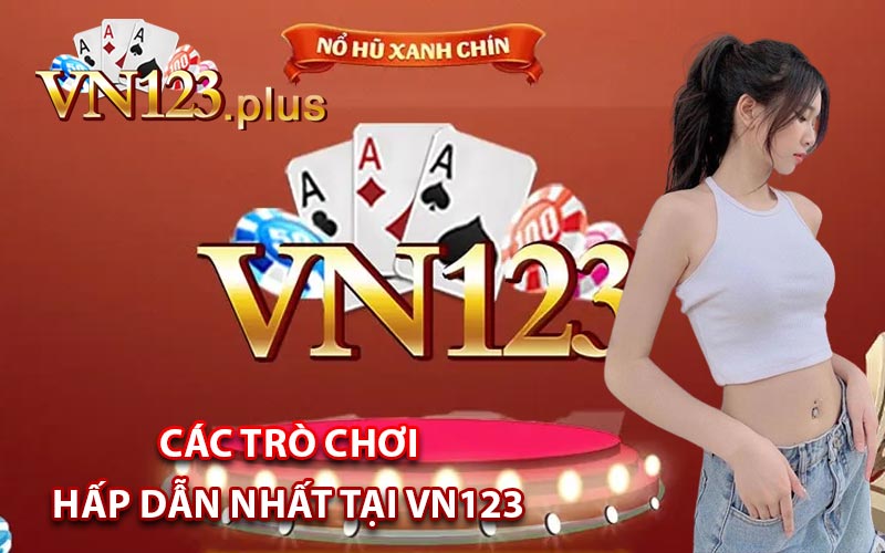 Vn123 - Cổng Game Nổ hũ, Bắn Cá, Game Bài Đổi Thưởng