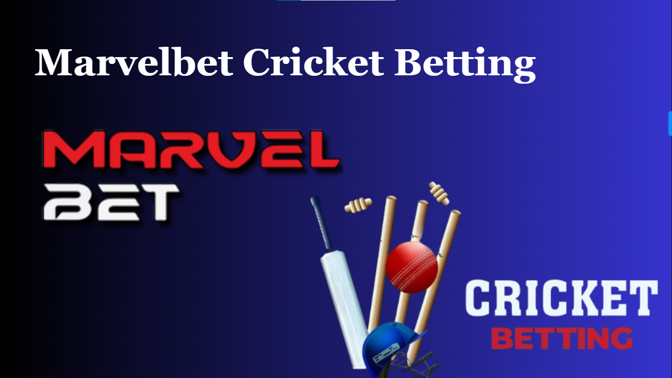 Marvelbet Cricket Betting