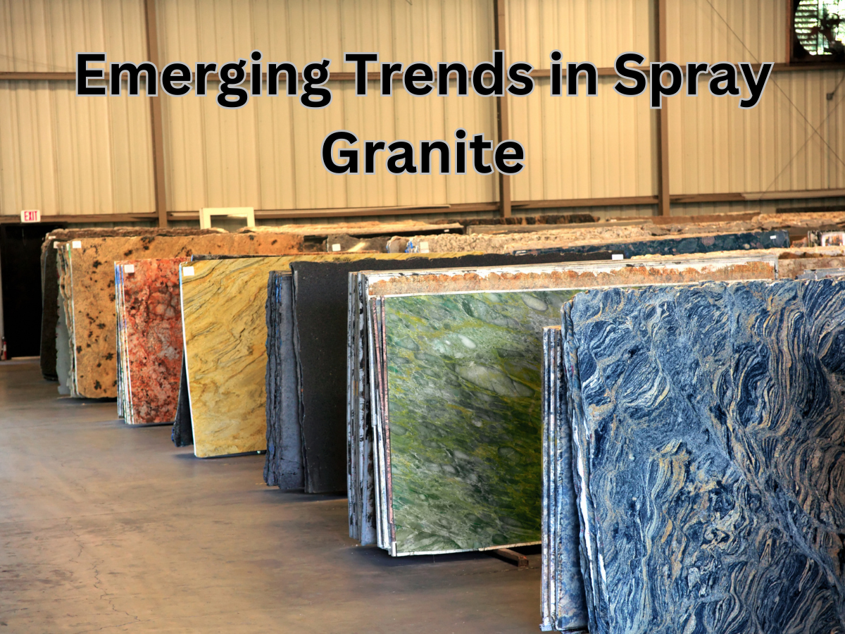 Emerging Trends in Spray Granite