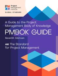 A Guide to the Project Management Body of Knowledge (PMBOK® Guide) – Seventh Edition and The Standard for Project Management (ENGLISH) Cover Image