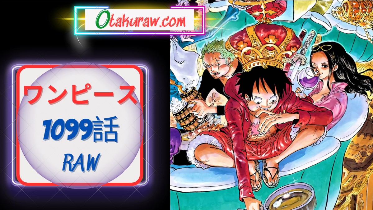 ワンピース 1099話 RAW – One Piece 1099 RAW
