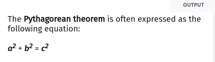 The Pythagorean theorem is often expressed as the following equation: a2 + b2 = c2