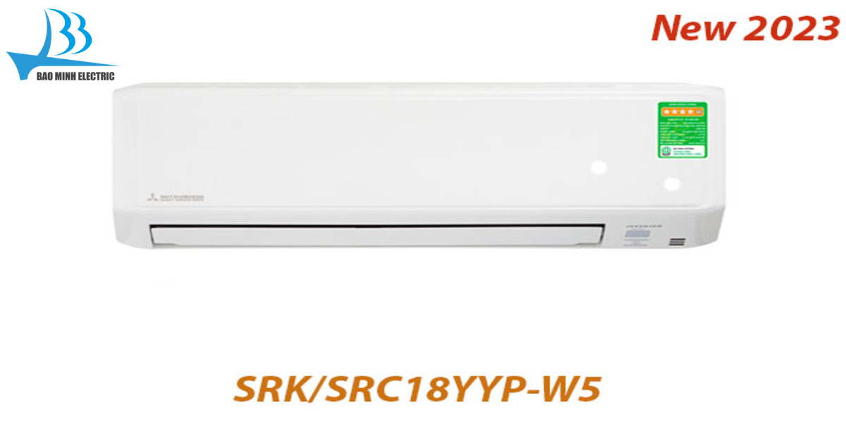 Điều hòa Mitsubishi SRK/SRC18YYP-W5 là lựa chọn hoàn hảo