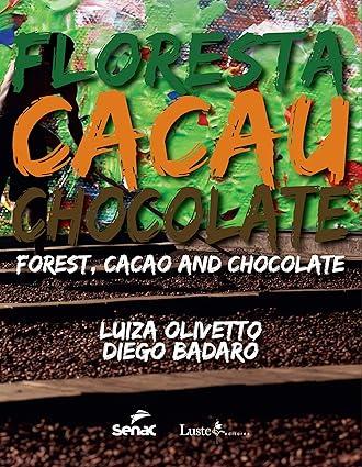 Floresta, Cacau e Chocolate