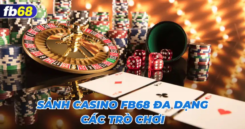 Live Casino tại nhà cái FB68 có đa dạng game online