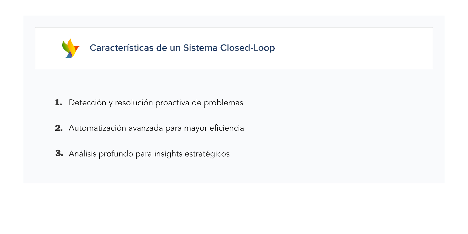 Características del sistema close the loop