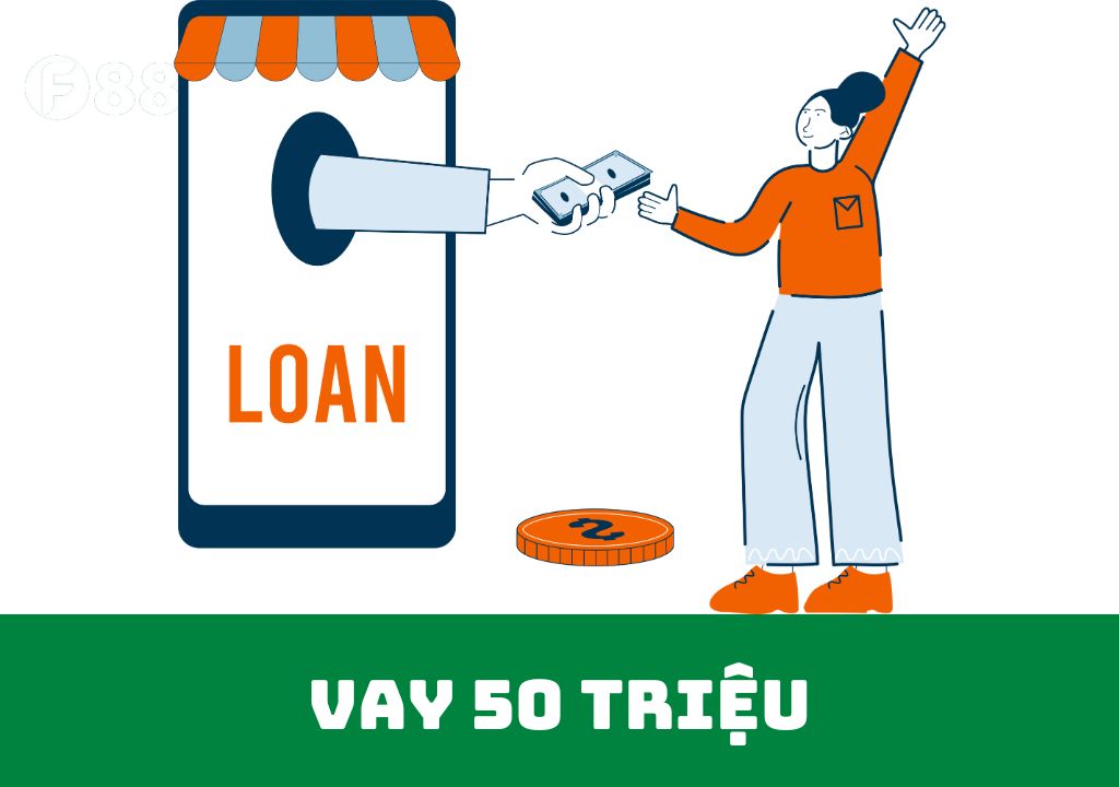 vay 50 triệu