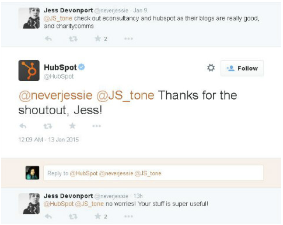 Screenshot of tweets:
@neverjessie writes: @JS_tone check out econsultancy and hubspot as their blogs are really good and charitycomms
@HubSpot replied: @neverjessie @JS_tone Thanks for the  shoutout, Jess!
@neverjessie replied: @HubSpot @JS_tone no worries! Your stuff is super useful