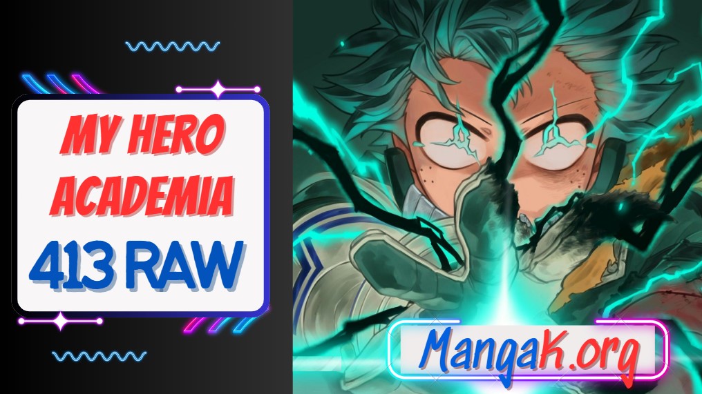 僕のヒーローアカデミア413話 Raw – My Hero Academia Chapter 413 Raw English