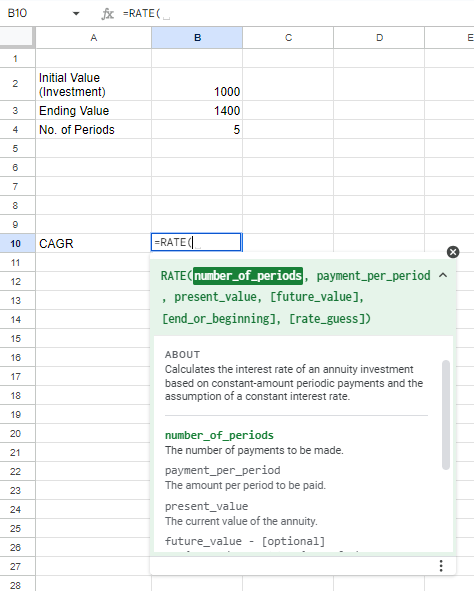 You can also use the RATE function in any spreadsheet (Google Sheets) or Excel for calculating CAGR