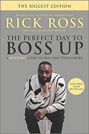 The perfect Dat to Boss Up book by Rick Ross

