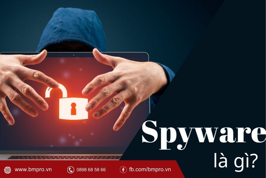 Spyware là gì?