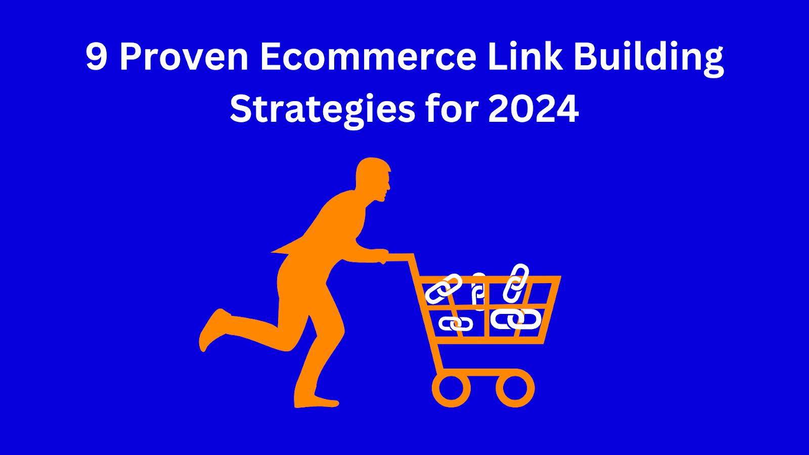 9 ecommerce link building strategies