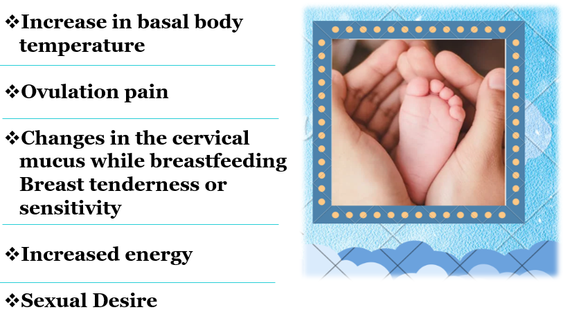 What are the Signs of ovulation after giving birth? 