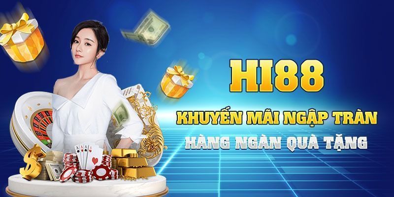 Tổng hợp khuyến mãi Hi88 2024