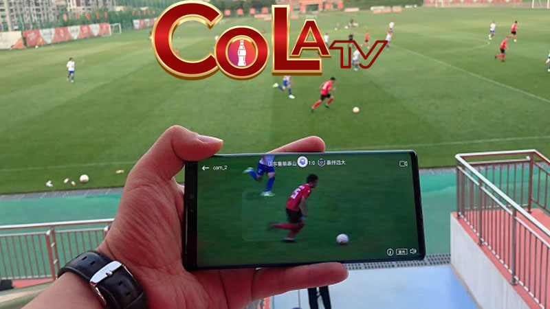 Colatv.work - Nền tảng xem bóng đá tiện ích tại Cola TV