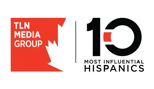 TLN MEDIA GROUP 10 Most influential hispanics