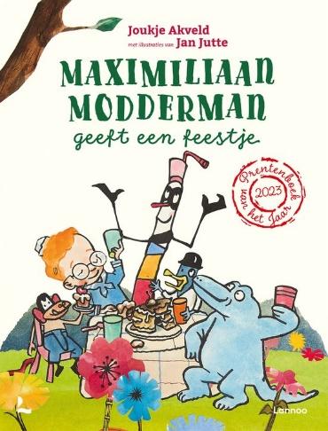 Maximiliaan Modderman geeft een feestje, Joukje Akveld | 9789401467537 |  Boeken | bol.com