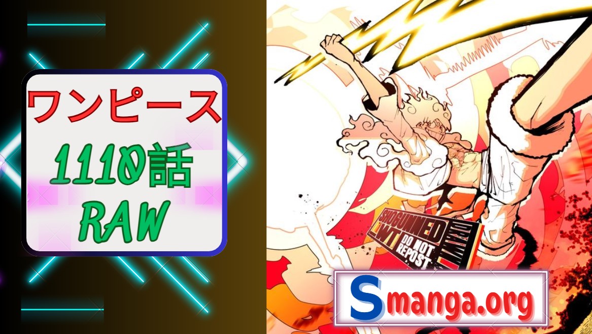 ワンピース1110話 RAW – One Piece 1110 RAW