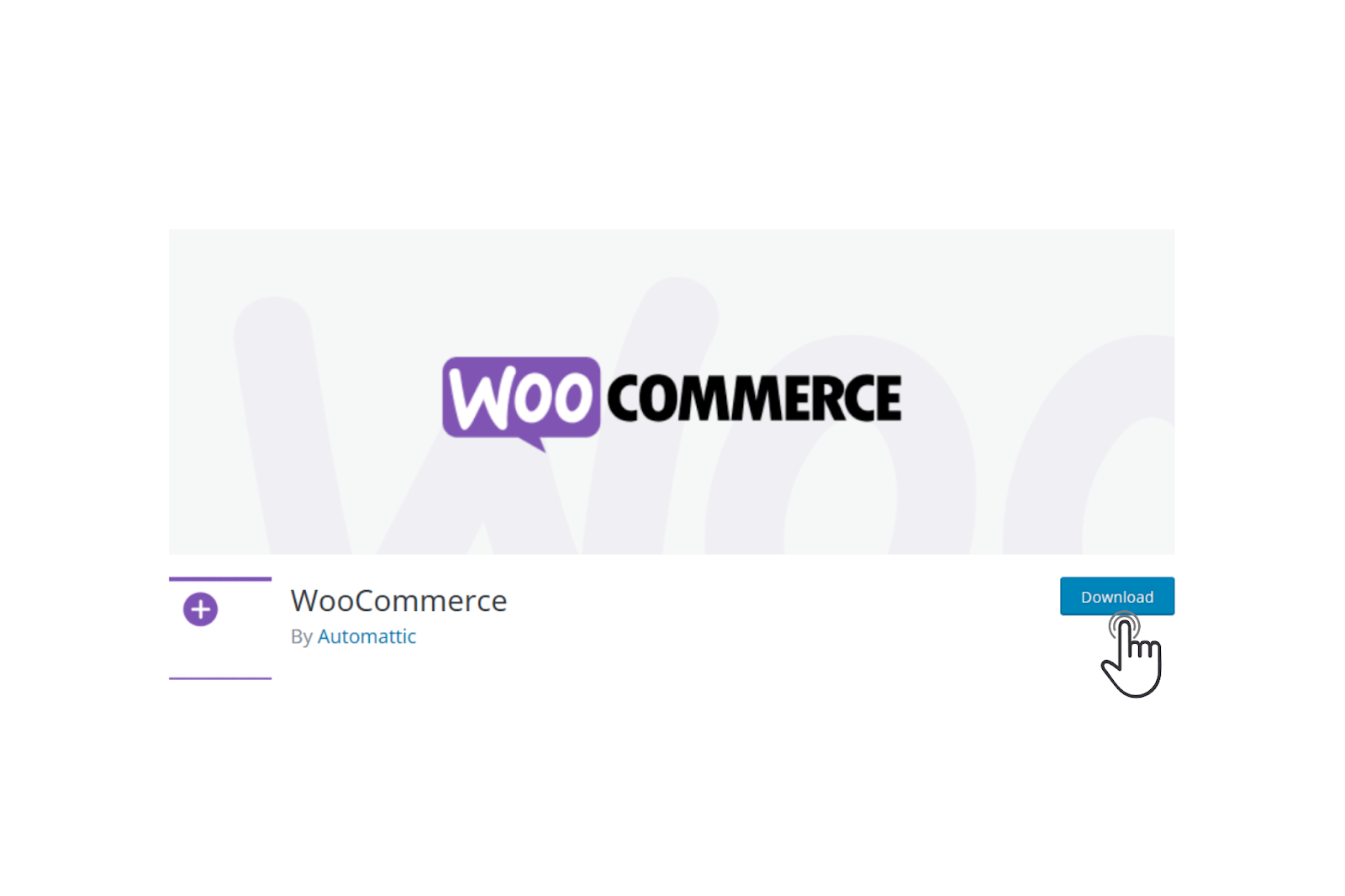 A white page with a purple speech bubble that says 'WOO' in the middle, and next to it says 'COMMERCE.' Below, there is a download button, and again it says WooCommerce, with by Automattic written below. 
