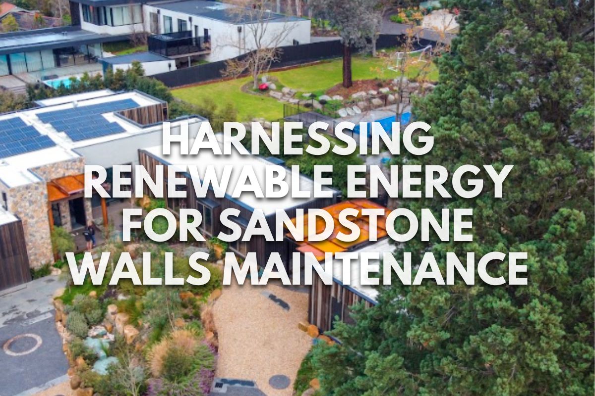 Harnessing Renewable Energy for Sandstone Walls Maintenance