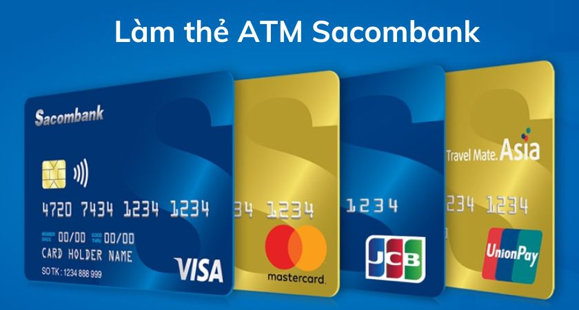 Làm thẻ ATM Sacombank