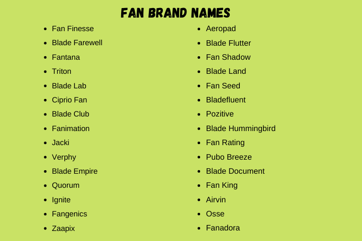 Fan Brand names