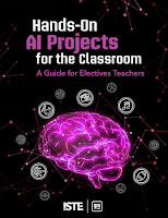 cover photo of Hands-on AI Projects for the Classroom: A Guide for Electives Teachers