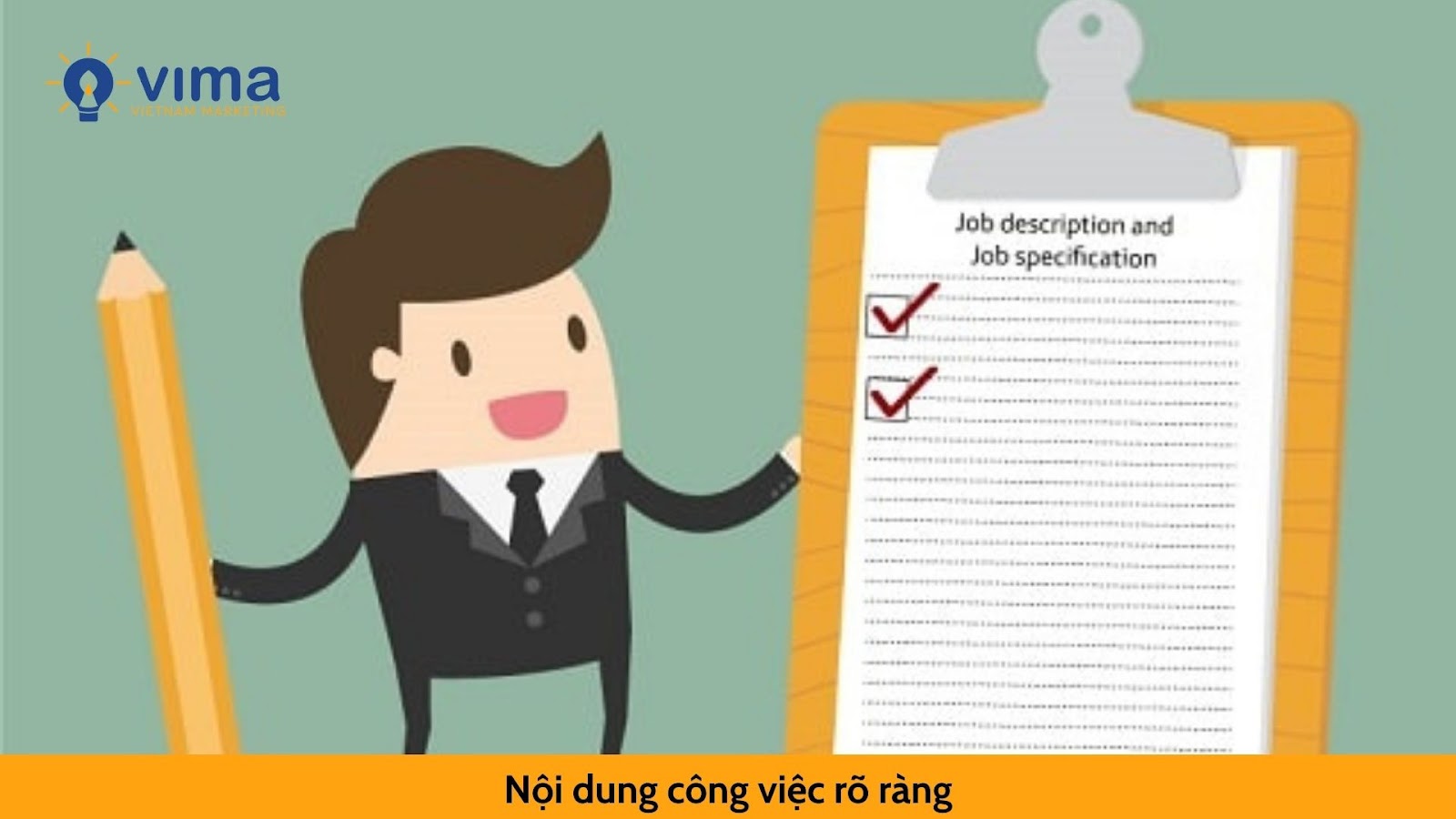 Nội dung công việc rõ ràng