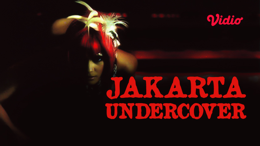 Jakarta Undercover (Photo: Vidio)