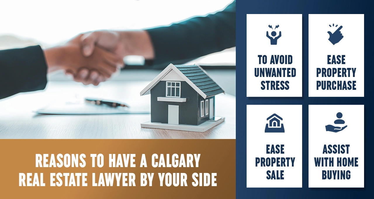 Reasons to Have Calgary Real Estate Lawyer