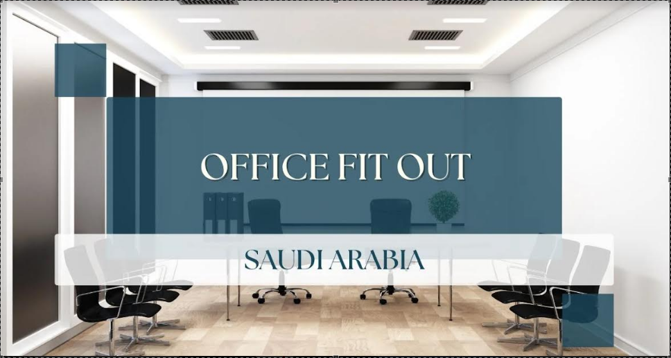 Office Fit Out Saudi Arabia