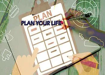 PLAN YOUR LIFE