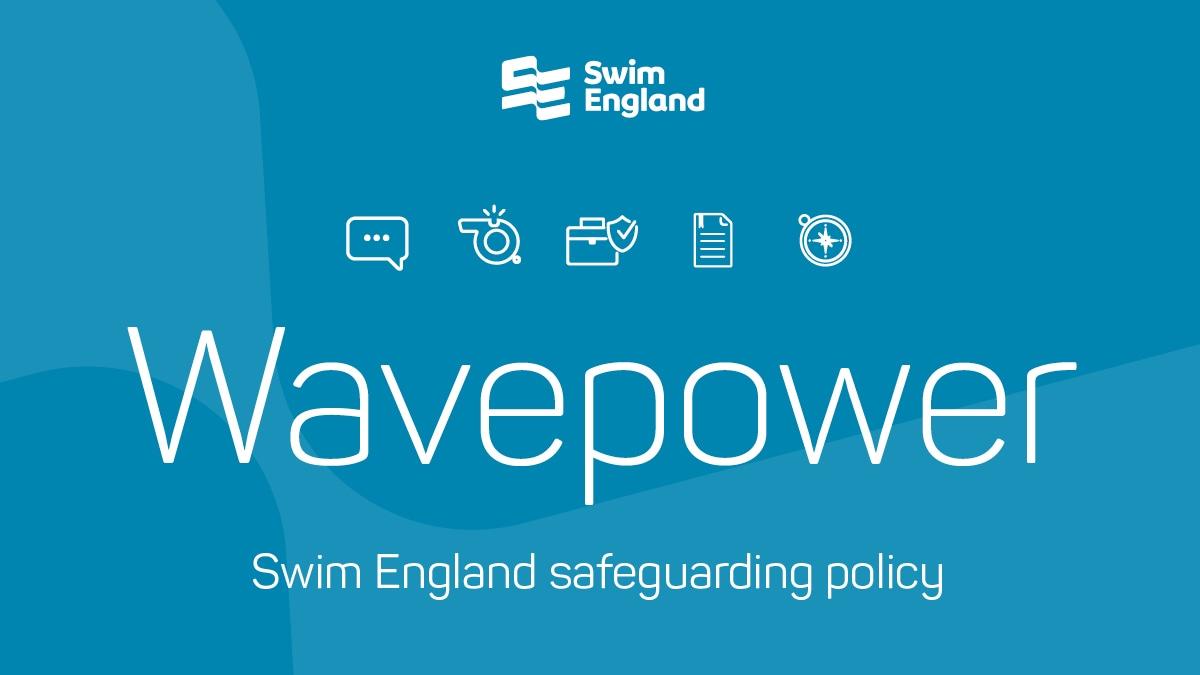 Swim England publishes updated version of its safeguarding policy, Wavepower