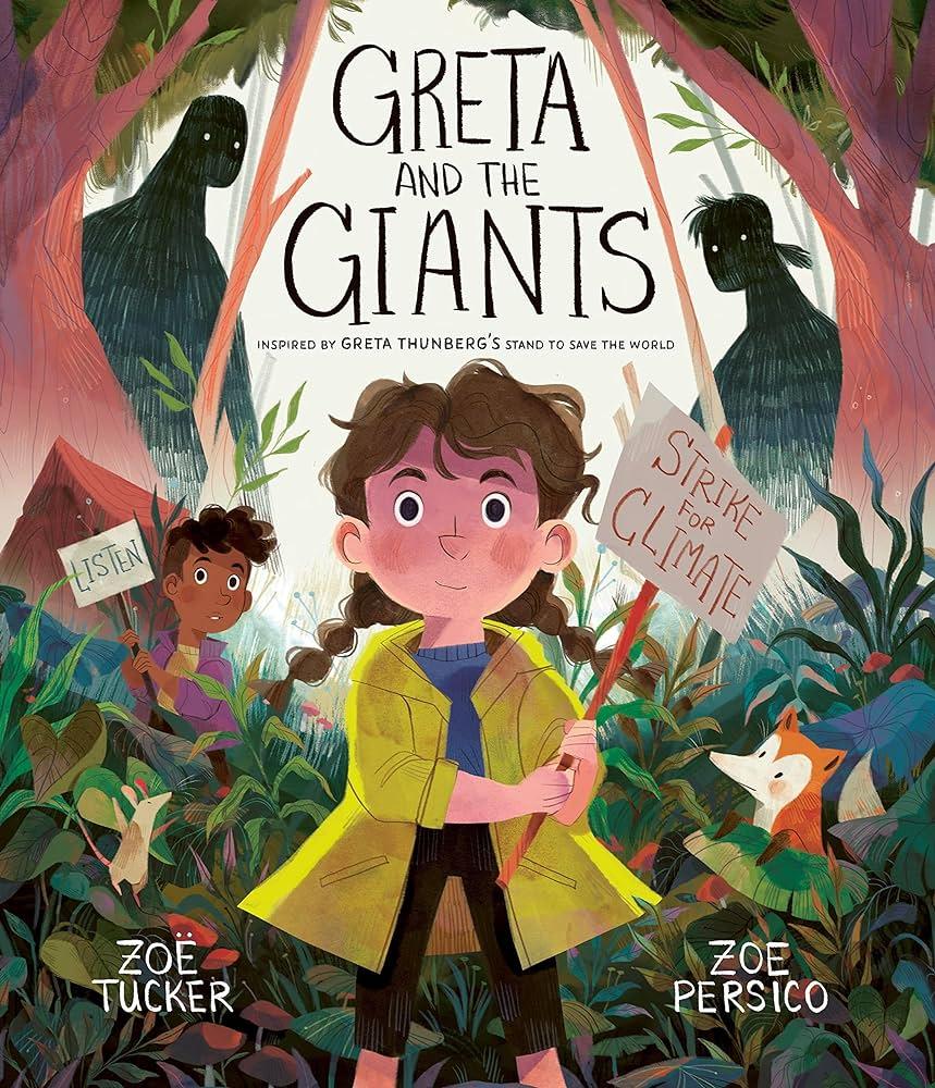 Greta and the Giants: inspired by Greta Thunberg's stand to save the world:  1