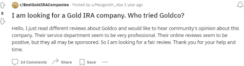 A person on Reddit asking others for their Goldco reviews. 
