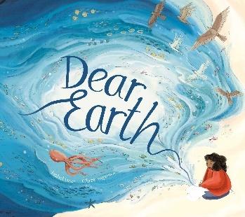 Dear Earth: Amazon.co.uk: Otter, Isabel, Anganuzzi, Clara: 9781848579415:  Books