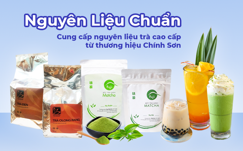 Nguyên Liệu Chuẩn - Nhà cung cấp chính thức nguyên liệu pha chế Trà Chính Sơn