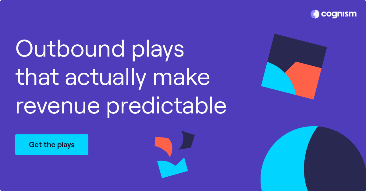 Outbound plays that make revenue predictable