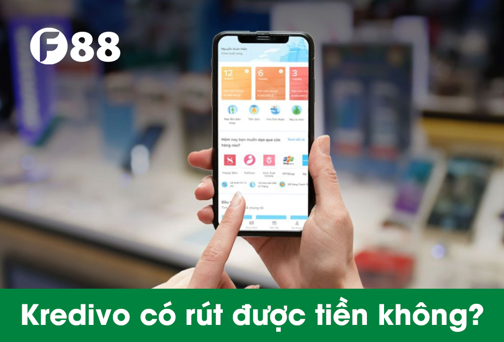 Kredivo có rút được tiền không?