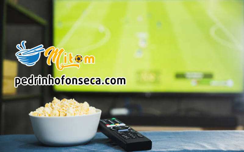 Mitom - Tiện lợi, dễ dàng, xem bóng đá trực tuyến đỉnh cao ngay tại nhà!